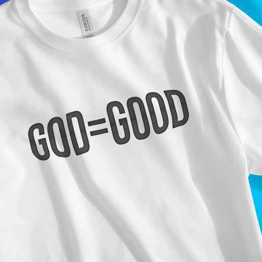 God = Good 2.0 | Premium Unisex Christian T-shirt